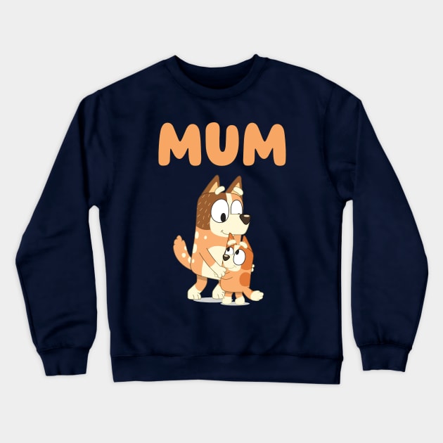 Mum and Bingo Crewneck Sweatshirt by PandjiSkull Art